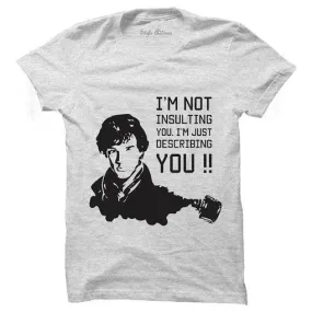 Describing Quote T-shirt (Select From Drop Down Menu)